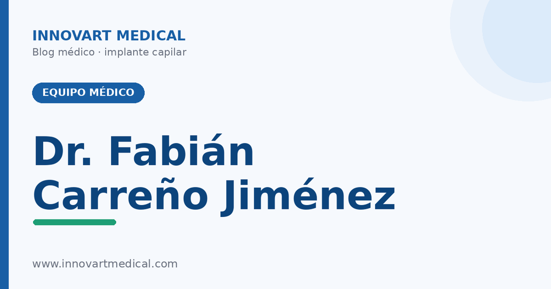 Dr. Fabián Carreño Jiménez | Innovart Medical