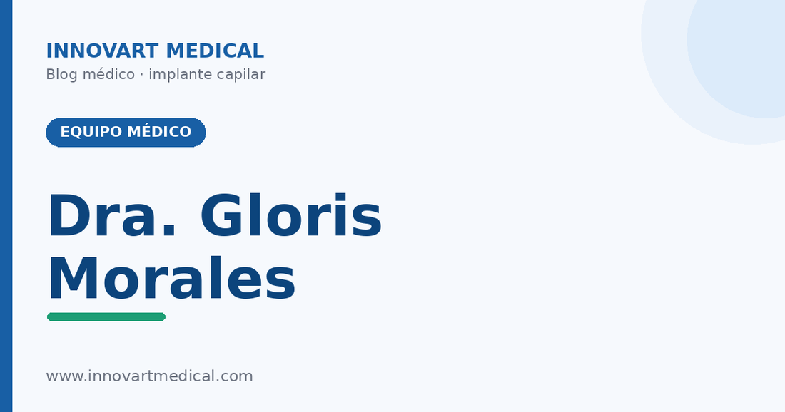 Dra. Gloris Morales | Innovart Medical