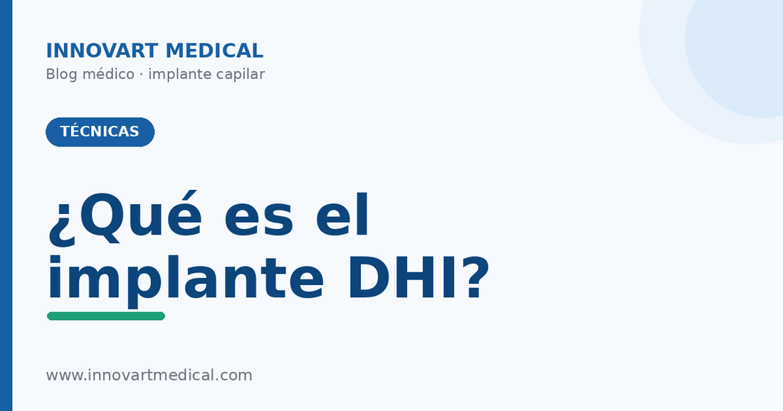 ¿Qué es el implante DHI? | Innovart Medical